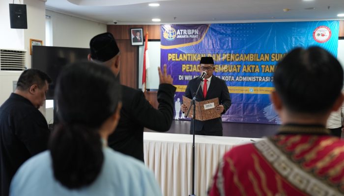 Kantor Pertanahan Kota Administrasi Jakarta Pusat, Gelar Pelantikan dan Pengambilan Sumpah PPAT untuk Wilayah Kerja Jakarta Pusat